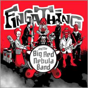 And the Big Red Nebula Band (2004)